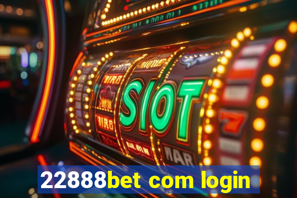 22888bet com login